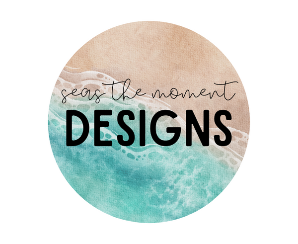 Seas the Moment Designs